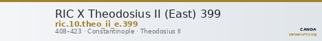 RIC X Theodosius II (East) 399 — CANOA