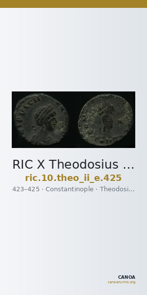 RIC X Theodosius II (East) 425 — CANOA