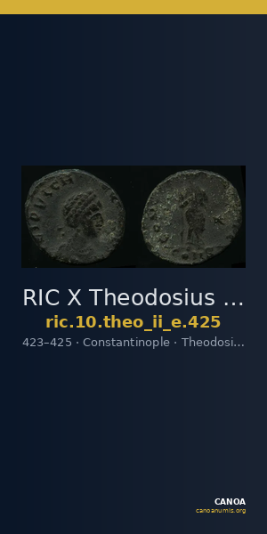 RIC X Theodosius II (East) 425 — CANOA