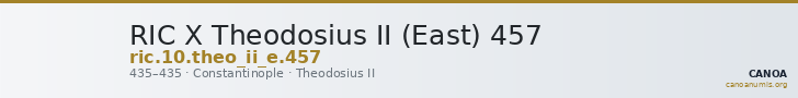 RIC X Theodosius II (East) 457 — CANOA