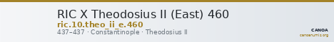 RIC X Theodosius II (East) 460 — CANOA
