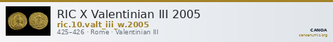 RIC X Valentinian III 2005 — CANOA