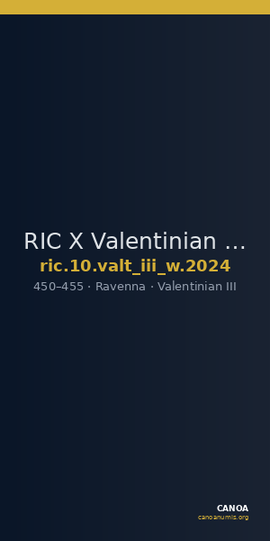RIC X Valentinian III 2024 — CANOA