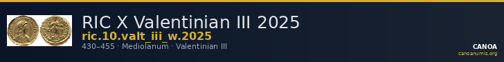 RIC X Valentinian III 2025 — CANOA