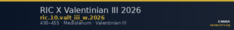 RIC X Valentinian III 2026 — CANOA