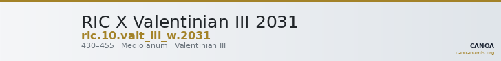 RIC X Valentinian III 2031 — CANOA
