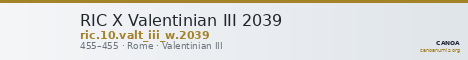 RIC X Valentinian III 2039 — CANOA