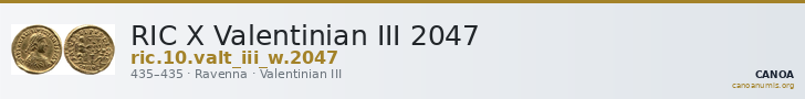 RIC X Valentinian III 2047 — CANOA