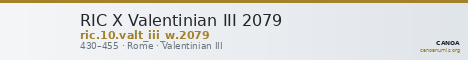 RIC X Valentinian III 2079 — CANOA