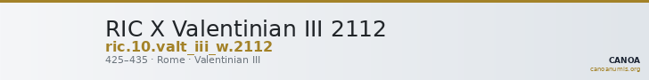 RIC X Valentinian III 2112 — CANOA
