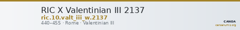 RIC X Valentinian III 2137 — CANOA