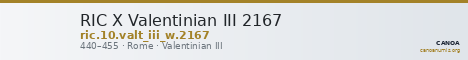RIC X Valentinian III 2167 — CANOA