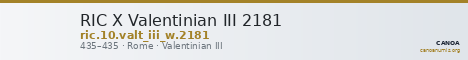 RIC X Valentinian III 2181 — CANOA