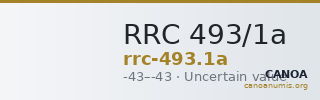 RRC 493/1a — CANOA