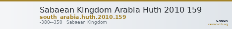 Sabaean Kingdom Arabia Huth 2010 159 — CANOA