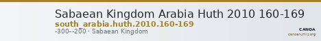 Sabaean Kingdom Arabia Huth 2010 160-169 — CANOA
