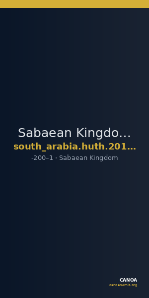 Sabaean Kingdom Arabia Huth 2010 277a — CANOA