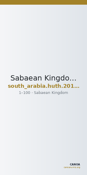 Sabaean Kingdom Arabia Huth 2010a 2 — CANOA