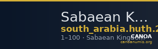Sabaean Kingdom Arabia Huth 2010a 3-6 — CANOA