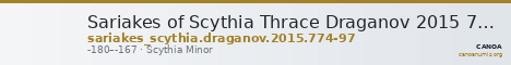 Sariakes of Scythia Thrace Draganov 2015 774-97 — CANOA