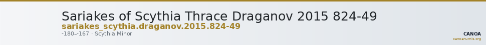 Sariakes of Scythia Thrace Draganov 2015 824-49 — CANOA