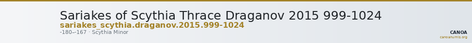 Sariakes of Scythia Thrace Draganov 2015 999-1024 — CANOA