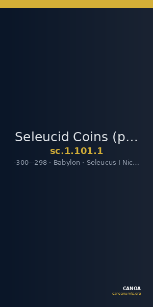 Seleucid Coins (part 1) 101.1 — CANOA