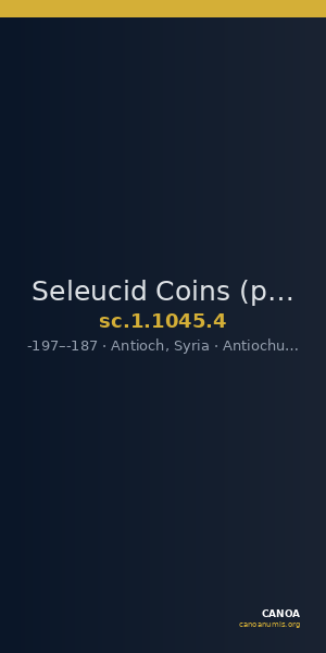 Seleucid Coins (part 1) 1045.4 — CANOA