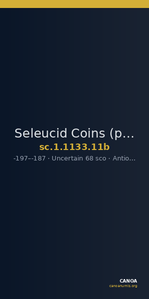 Seleucid Coins (part 1) 1133.11b — CANOA