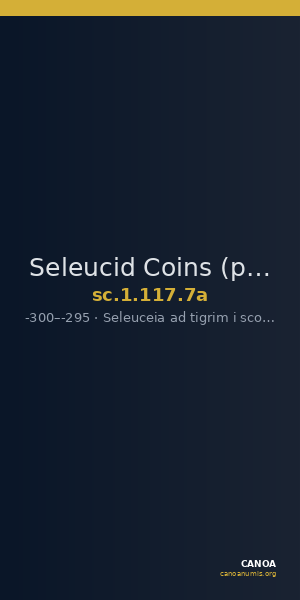 Seleucid Coins (part 1) 117.7a — CANOA