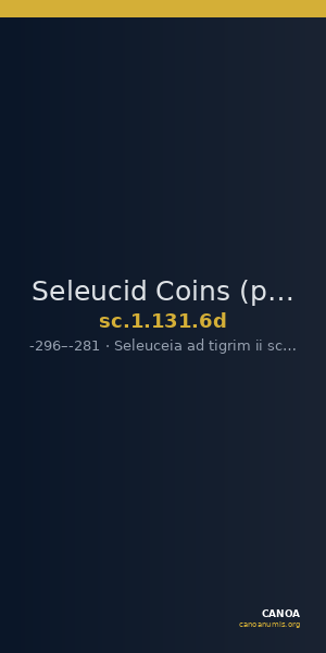 Seleucid Coins (part 1) 131.6d — CANOA