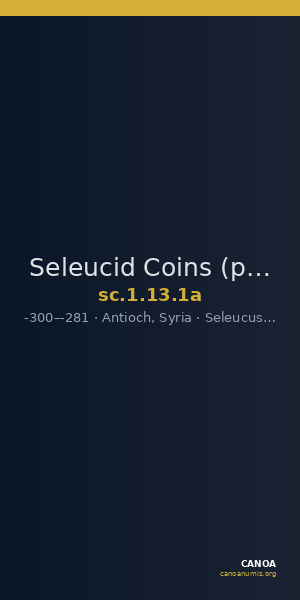 Seleucid Coins (part 1) 13.1a — CANOA