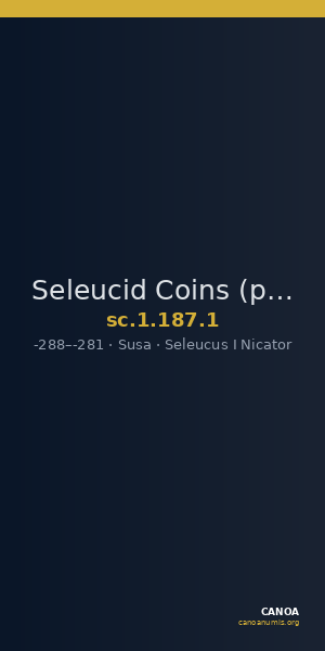 Seleucid Coins (part 1) 187.1 — CANOA