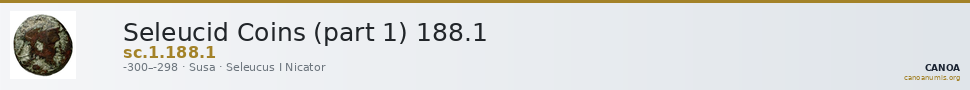 Seleucid Coins (part 1) 188.1 — CANOA