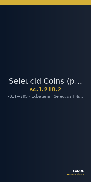 Seleucid Coins (part 1) 218.2 — CANOA