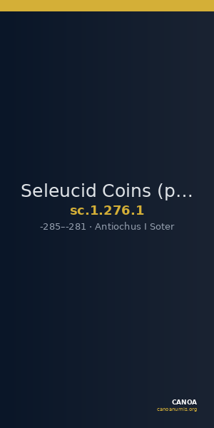 Seleucid Coins (part 1) 276.1 — CANOA