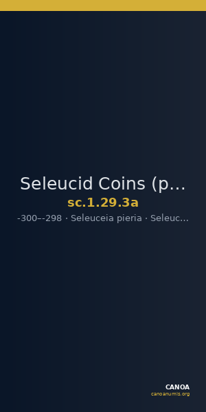 Seleucid Coins (part 1) 29.3a — CANOA
