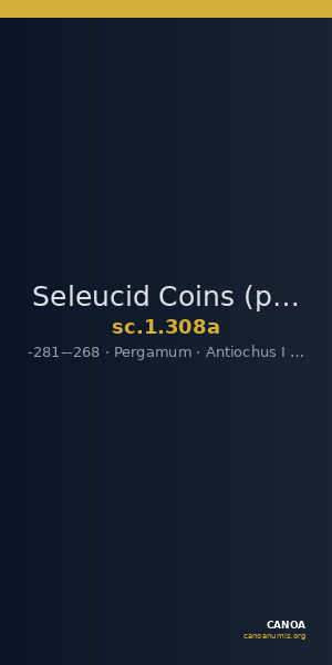 Seleucid Coins (part 1) 308a — CANOA