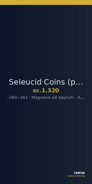 Seleucid Coins (part 1) 320 — CANOA