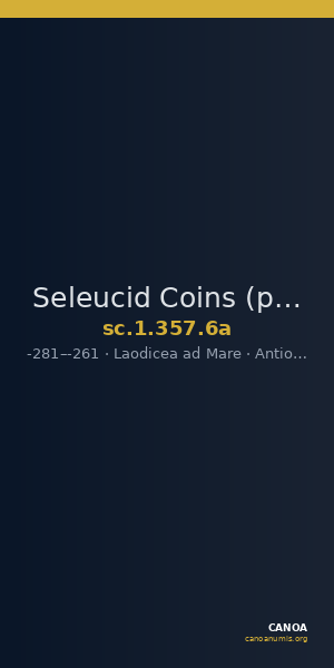 Seleucid Coins (part 1) 357.6a — CANOA