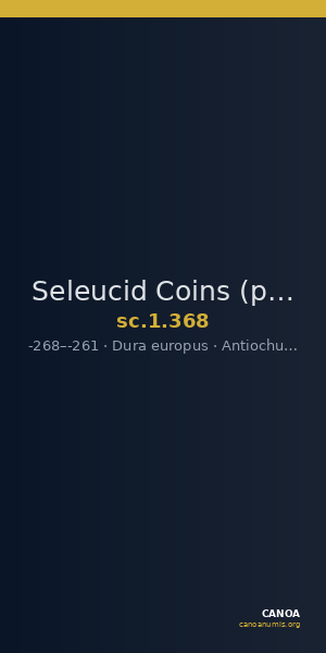 Seleucid Coins (part 1) 368 — CANOA