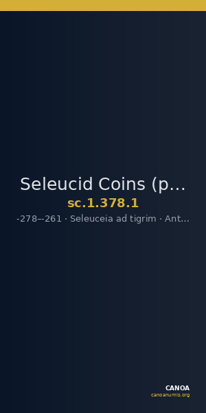 Seleucid Coins (part 1) 378.1 — CANOA