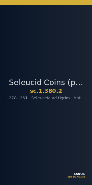 Seleucid Coins (part 1) 380.2 — CANOA
