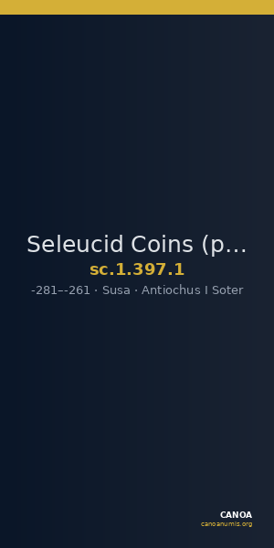 Seleucid Coins (part 1) 397.1 — CANOA