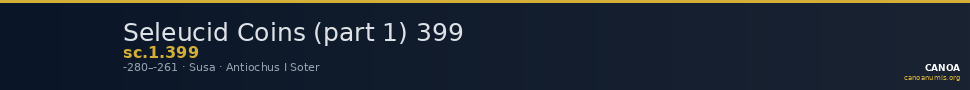 Seleucid Coins (part 1) 399 — CANOA