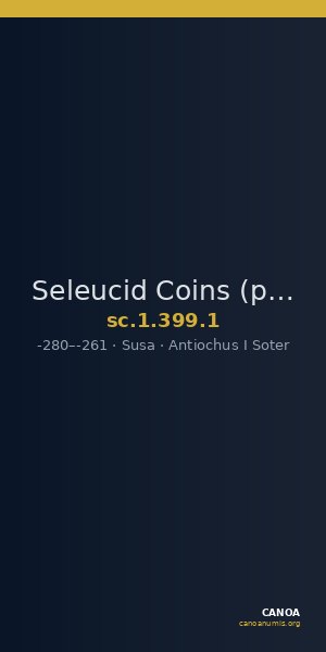 Seleucid Coins (part 1) 399.1 — CANOA