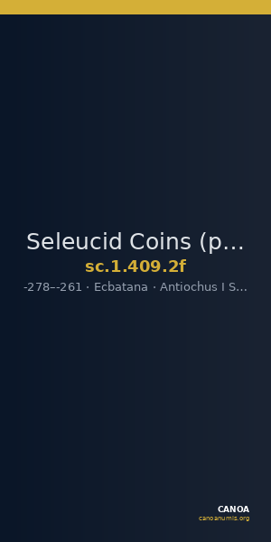 Seleucid Coins (part 1) 409.2f — CANOA