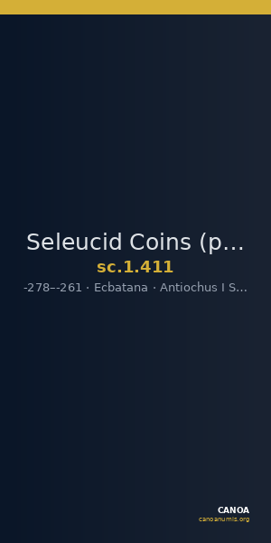 Seleucid Coins (part 1) 411 — CANOA