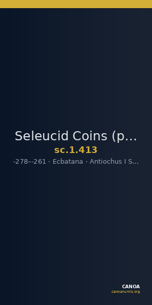 Seleucid Coins (part 1) 413 — CANOA
