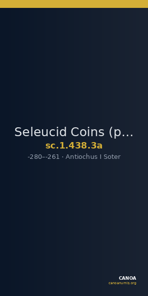 Seleucid Coins (part 1) 438.3a — CANOA